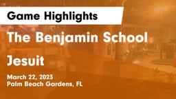 The Benjamin School vs Jesuit  Game Highlights - March 22, 2023