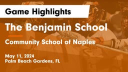 The Benjamin School vs Community School of Naples Game Highlights - May 11, 2024