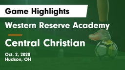 Western Reserve Academy vs Central Christian  Game Highlights - Oct. 2, 2020