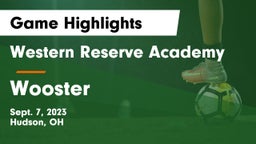 Western Reserve Academy vs Wooster  Game Highlights - Sept. 7, 2023