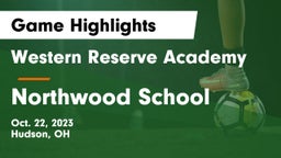 Western Reserve Academy vs Northwood School Game Highlights - Oct. 22, 2023