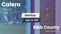 Matchup: Calera  vs. Bibb County  2018