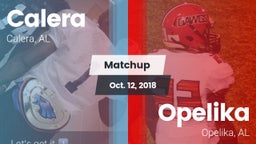 Matchup: Calera  vs. Opelika  2018
