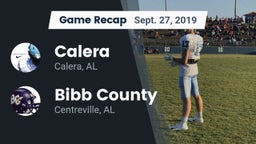 Recap: Calera  vs. Bibb County  2019