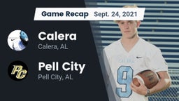 Recap: Calera  vs. Pell City  2021