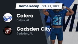 Recap: Calera  vs. Gadsden City  2022