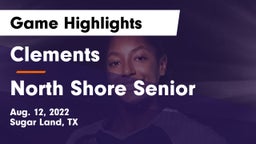 Clements  vs North Shore Senior  Game Highlights - Aug. 12, 2022