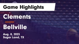 Clements  vs Bellville  Game Highlights - Aug. 8, 2023