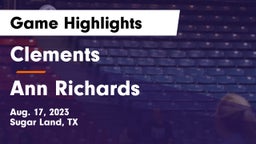 Clements  vs Ann Richards  Game Highlights - Aug. 17, 2023