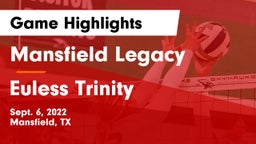 Mansfield Legacy  vs Euless Trinity  Game Highlights - Sept. 6, 2022