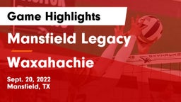 Mansfield Legacy  vs Waxahachie  Game Highlights - Sept. 20, 2022