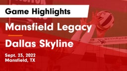 Mansfield Legacy  vs Dallas Skyline  Game Highlights - Sept. 23, 2022