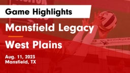 Mansfield Legacy  vs West Plains  Game Highlights - Aug. 11, 2023