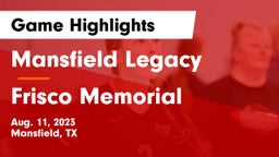 Mansfield Legacy  vs Frisco Memorial  Game Highlights - Aug. 11, 2023