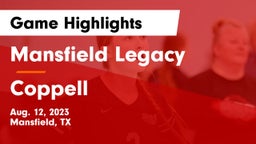 Mansfield Legacy  vs Coppell  Game Highlights - Aug. 12, 2023