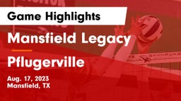 Mansfield Legacy  vs Pflugerville  Game Highlights - Aug. 17, 2023