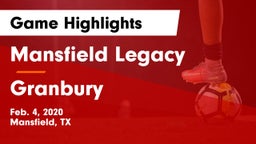 Mansfield Legacy  vs Granbury  Game Highlights - Feb. 4, 2020