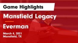 Mansfield Legacy  vs Everman  Game Highlights - March 4, 2021