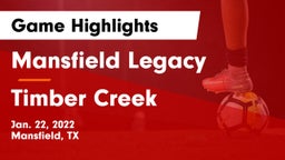 Mansfield Legacy  vs Timber Creek  Game Highlights - Jan. 22, 2022