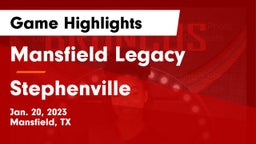Mansfield Legacy  vs Stephenville  Game Highlights - Jan. 20, 2023