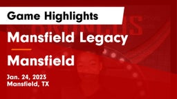 Mansfield Legacy  vs Mansfield  Game Highlights - Jan. 24, 2023