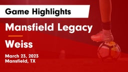 Mansfield Legacy  vs Weiss  Game Highlights - March 23, 2023