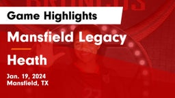 Mansfield Legacy  vs Heath  Game Highlights - Jan. 19, 2024