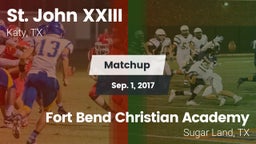 Matchup: Pope John XXIII vs. Fort Bend Christian Academy 2017