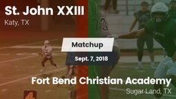 Matchup: Pope John XXIII vs. Fort Bend Christian Academy 2018