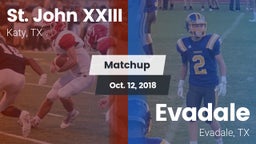 Matchup: Pope John XXIII vs. Evadale  2018