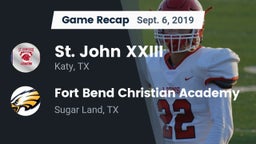 Recap: St. John XXIII  vs. Fort Bend Christian Academy 2019