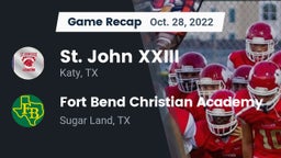 Recap: St. John XXIII  vs. Fort Bend Christian Academy 2022