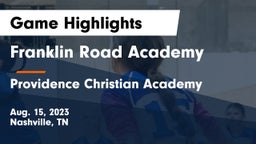 Franklin Road Academy vs Providence Christian Academy  Game Highlights - Aug. 15, 2023