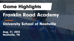 Franklin Road Academy vs University School of Nashville Game Highlights - Aug. 21, 2023