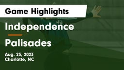 Independence  vs Palisades  Game Highlights - Aug. 23, 2023
