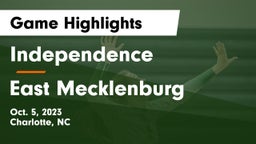 Independence  vs East Mecklenburg  Game Highlights - Oct. 5, 2023