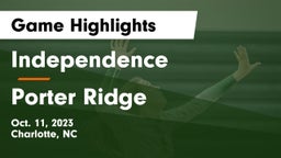 Independence  vs Porter Ridge  Game Highlights - Oct. 11, 2023