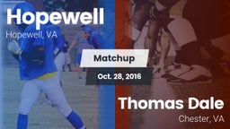 Matchup: Hopewell  vs. Thomas Dale  2016