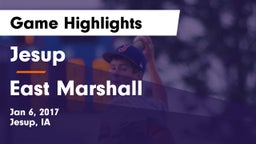 Jesup  vs East Marshall  Game Highlights - Jan 6, 2017