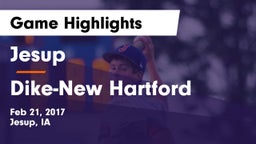 Jesup  vs ****-New Hartford  Game Highlights - Feb 21, 2017