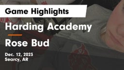 Harding Academy  vs Rose Bud  Game Highlights - Dec. 12, 2023