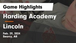 Harding Academy  vs Lincoln  Game Highlights - Feb. 29, 2024