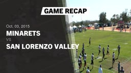 Recap: Minarets  vs. San Lorenzo Valley  2015
