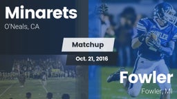 Matchup: minarets  vs. Fowler  2016