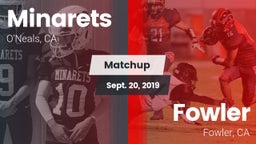 Matchup: minarets  vs. Fowler  2019