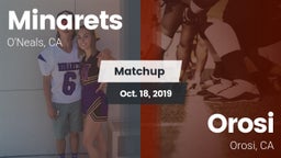 Matchup: minarets  vs. Orosi  2019