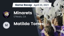 Recap: Minarets  vs. Matilda Torres 2021