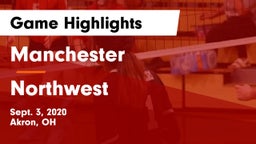 Manchester  vs Northwest  Game Highlights - Sept. 3, 2020