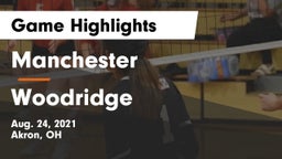 Manchester  vs Woodridge  Game Highlights - Aug. 24, 2021