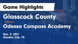 Glasscock County  vs Odessa Compass Academy Game Highlights - Dec. 9, 2021